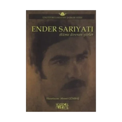 Ender Sarıyatı - Ölüme Direnen Şiirler