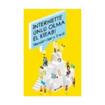 İnternette Ünlü Olma El Kitabı