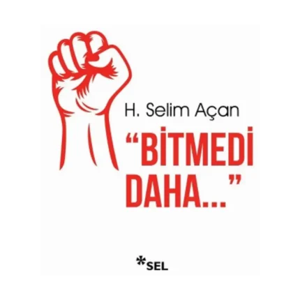 Bitmedi Daha