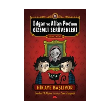 Edgar ve Allan Poe’nun Gizemli Serüvenleri 1: Macera Başlıyor