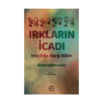 Irkların İcadı