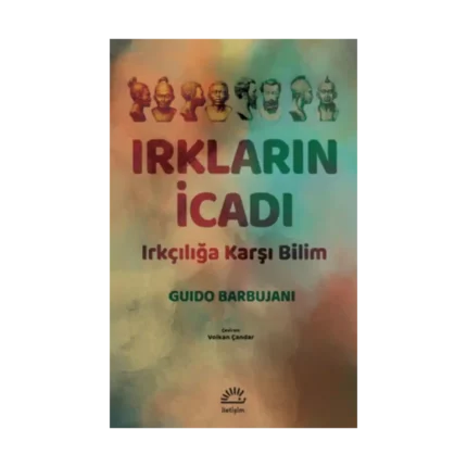 Irkların İcadı