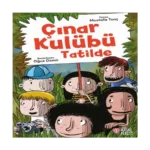 Çınar Kulübü Tatilde