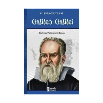 Galileo Galilei - Bilimin Öncüleri