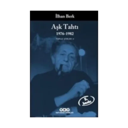 Aşk Tahtı 1976-1982 Toplu Şiirler 2