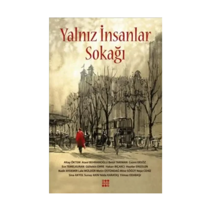 Yalnız İnsanlar Sokağı
