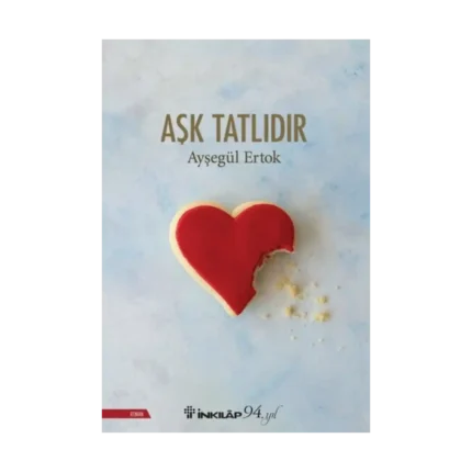 Aşk Tatlıdır