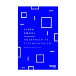 Modernizm ve Postmodernizm