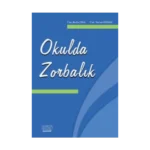 Okulda Zorbalık