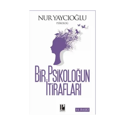 Bir Psikoloğun İtirafları