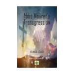 Abbe Mouret's Transgression