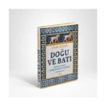 Doğu ve Batı (Ciltli)