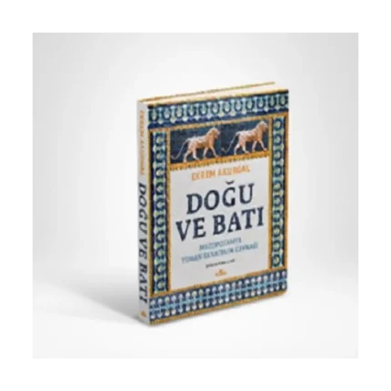 Doğu ve Batı (Ciltli)