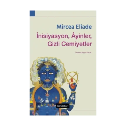 İnisiyasyon, Ayinler, Gizli Cemiyetler