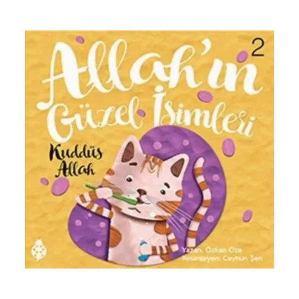 Allah'ın Güzel İsimleri 2 - Kuddüs Allah