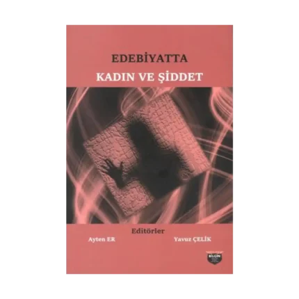 Edebiyatta Kadın ve Şiddet