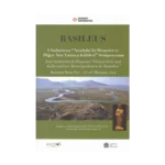 Basileus - Uluslararası ''Anadolu'da Demeter ve Diğer Ana Tanrıça Kültleri'' Sempozyumu (Arkeolojik Araştırmalar Suppl. II)
