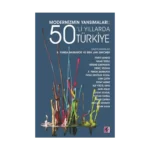 Modernizmin Yansımaları - 50’li Yıllarda Türkiye