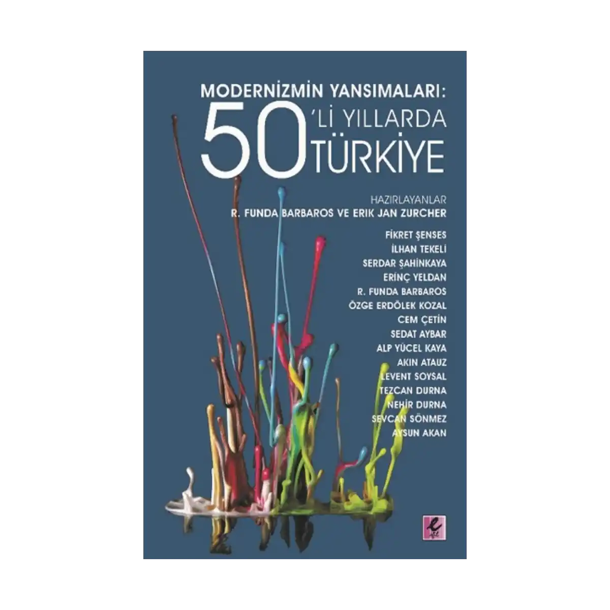 a4003-modernizmin-yansimalari-50-li-yillarda-turkiye-1-1.webp Modernizmin Yansımaları - 50’li Yıllarda Türkiye - Görsel 1