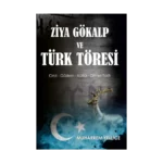 Ziya Gökalp ve Türk Töresi