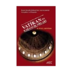 Vatikan’ın Karanlık Sırları
