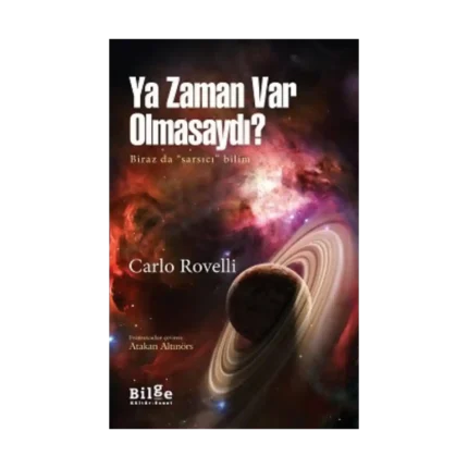Ya Zaman Var Olmasaydı?