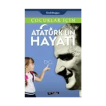 Çocuklar İçin - Atatürk'ün Hayatı