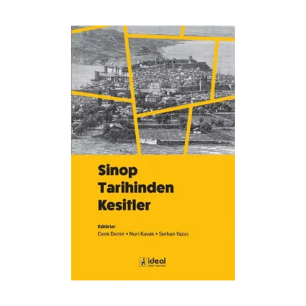 Sinop Tarihinden Kesitler