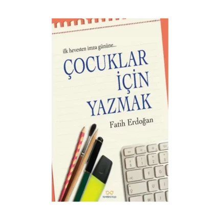 Çocuklar İçin Yazmak
