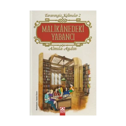 Malikanedeki Yabancı