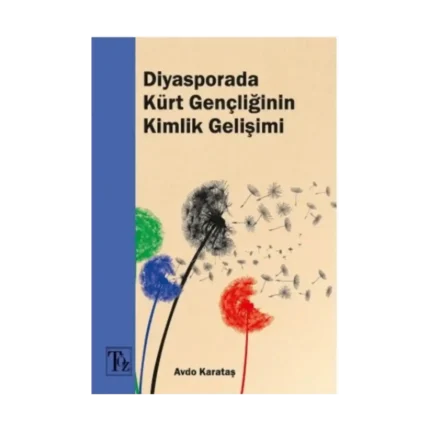 Diyasporada Kürt Gençliğinin Kimlik Gelişimi