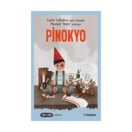 Pinokyo - Sen de Oku (Klasikler)