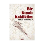 Bir Kınalı Kekliktim