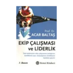 Ekip Çalışması ve Liderlik