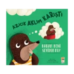 Azıcık Aklım Karıştı - Babam Beni Seviyor Mu?