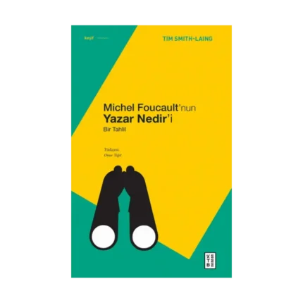 Michel Foucault’nun Yazar Nedir’i