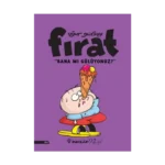 Fırat- Bana MıGülüyonuz?