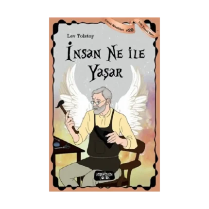 İnsan Ne ile Yaşar - Çocuk Klasikleri 29