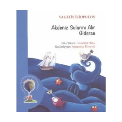 Akdeniz Sularını Alır Giderse