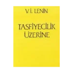 Tasfiyecilik Üzerine