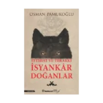 İttihat ve Terakki İsyankar Doğanlar