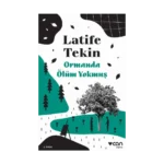 Ormanda Ölüm Yokmuş