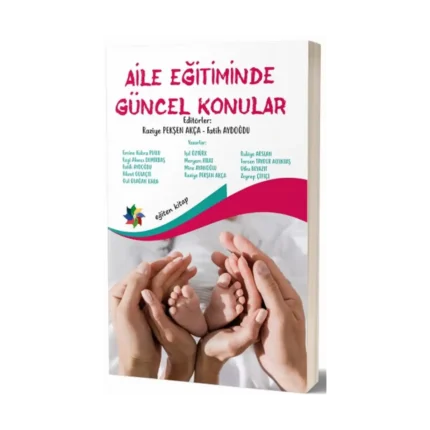 Aile Eğitiminde Güncel Konular