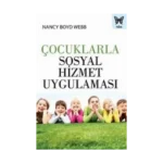 Çocuklarla Sosyal Hizmet Uygulaması