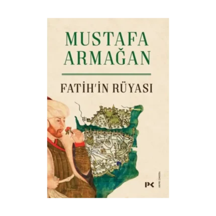 Fatih’in Rüyası