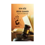 Son Söz Bizde Olmadı