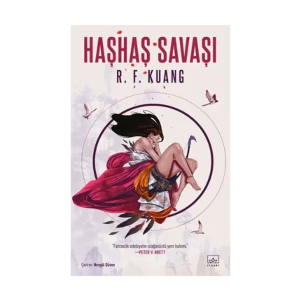 Haşhaş Savaşı - Haşhaş Savaşı Üçlemesi 1