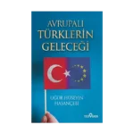 Avrupalı Türklerin Geleceği