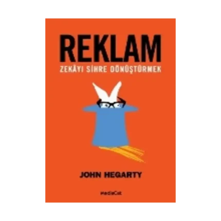 Reklam: Zekayı Sihre Dönüştürmek