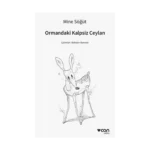 Ormandaki Kalpsiz Ceylan